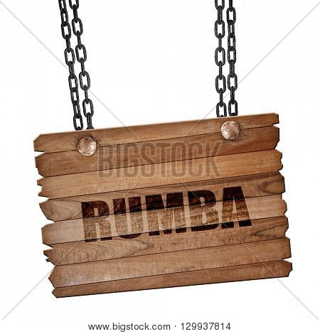 rumba dance, 3D rendering, wooden board on a grunge chain