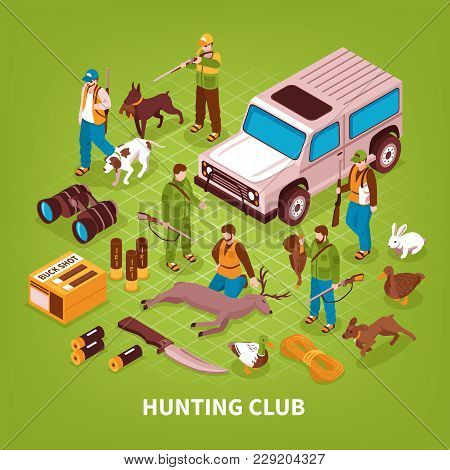 Hunting Club Shooting Season Activities Isometric Poster With Equipment Gear Game Animals Trained Do