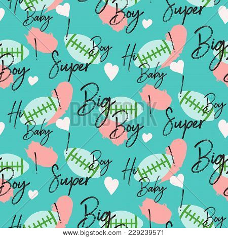 Boy Sport Seamless Vector Pattern. Regby Ball And Words Blue Motivational Repeat Background For Prin