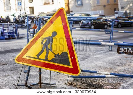 Sign Road Works On The Street In Marseille. Close-up.