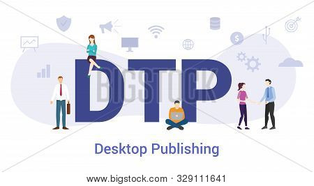 Dtp Desktop Publishing Concept With Big Word Or Text And Team People With Modern Flat Style - Vector
