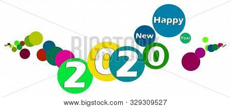 Happy New Year 2020 With Colorful Circles Isolated On White Background