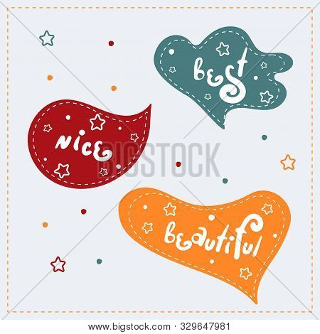 Three Color Beautiful Speech Bubbles. Colorful Doodle Speech Bubbles. Dialog Windows With Phrases: B