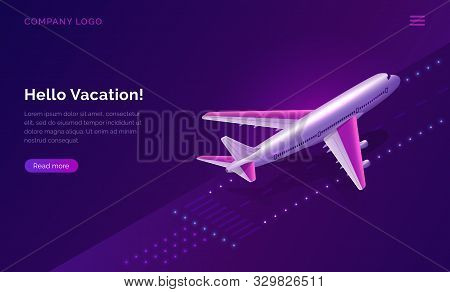 Hello, Vacation, Isometric Travel Concept Vector Illustration. Airport Runway With Burning Lights An