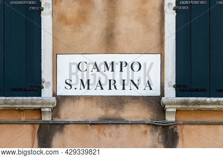 Signage Campo S. Marina - Engl: San Marina Square -  In Venice, Italy