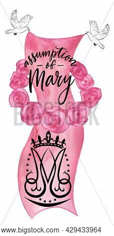 Handwritten Lettering Assumption Of Mary. Watercolor Pink  Flag And Roses . Monogram Of The Blessed 
