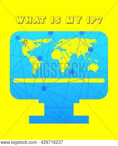 What Is My Ip Question, Text. Search For Your Digital Address. Quote To Use For Cover, Banner, Blog.