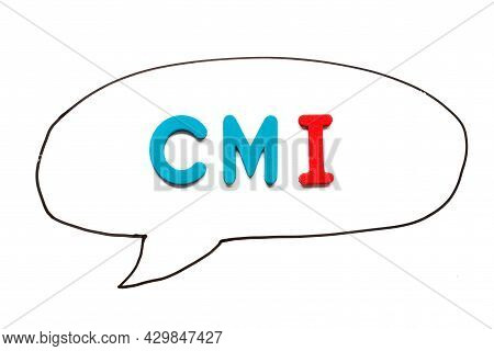 Alphabet Letter With Word Cmi (abbreviation Of Cost Management Index, Co-managed Inventory,customer 