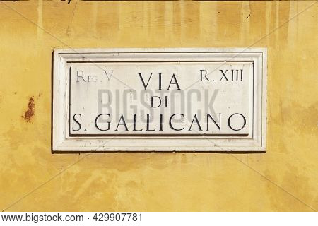 Street Name Cia Di S. Gallicano - Engl: Street Of Sankt Gallicano -  Painted At The Wall In Rome, It