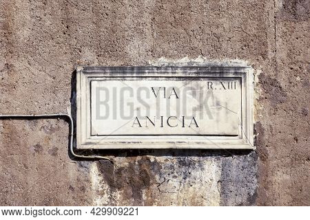 Street Name Via Anicia - Engl: Leaf Street -  Painted At The Wall In Rome, Italy