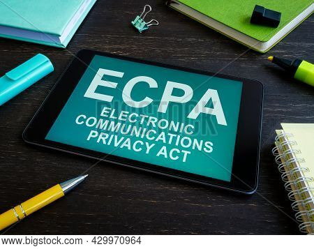 Tablet With Ecpa Electronic Communications Privacy Act.