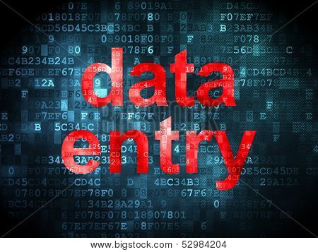 Data concept: Data Entry on digital background