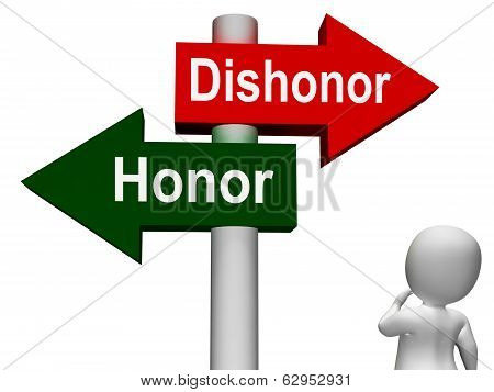 Dishonor Honor Signpost Shows Integrity And Morals