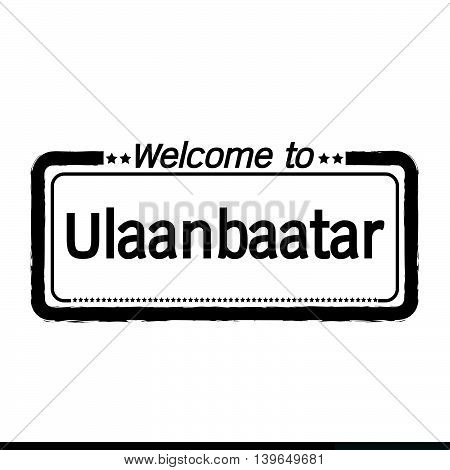 an images of Welcome to Ulaanbaatar City illustration design