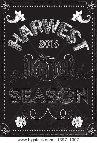 Poster with a pumpkin on a market and harwest theme in chalk drawing style. Font composition lettering