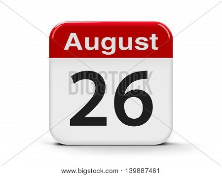 Calendar web button - The Twenty Sixth of August - Women's Equality Day three-dimensional rendering 3D illustration