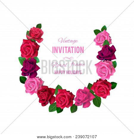 Roser Beautiful Flowers Frame. Template For Design Holiday Cards.
