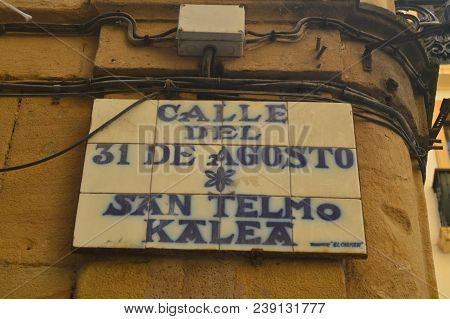 31st August Street Plaque. San Telmo Kalea In San Sebastian. Architecture Travel Nature. March 26, 2