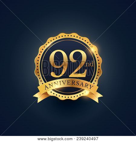 92nd Anniversary Celebration Badge Label In Golden Color