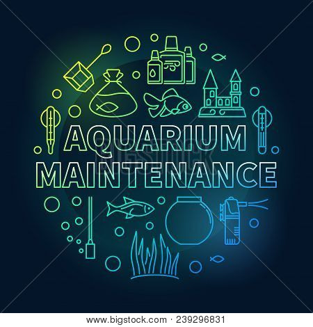 Aquarium Maintenance Vector Colored Round Illustration Made Of Aquarium Accessories, Fish Tank, Cast