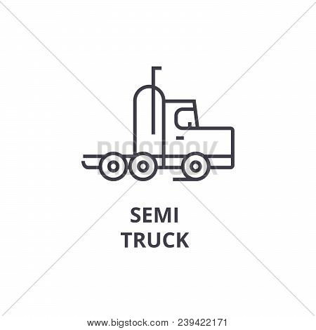 Semi Truck Vector Line Icon, Sign, Illustration On White Background, Editable Strokes