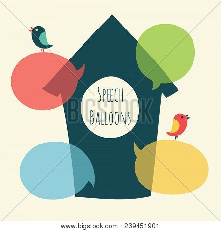 Vector Set Of Flat Colorful Speech Bubble With Bird And Nesting Box. Balloons For Text