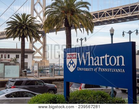 San Francisco, Ca - April 24, 2018: Wharton School Of The University Of Pennsylvania Location Outsid