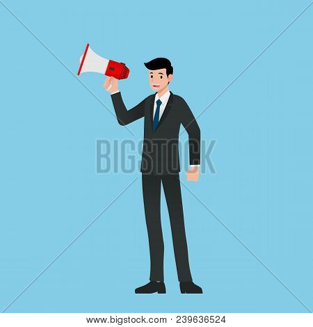 Businessman In Suit Stand And Holding Or Using Megaphone, Loudspeaker To Shout For Spread The Words,