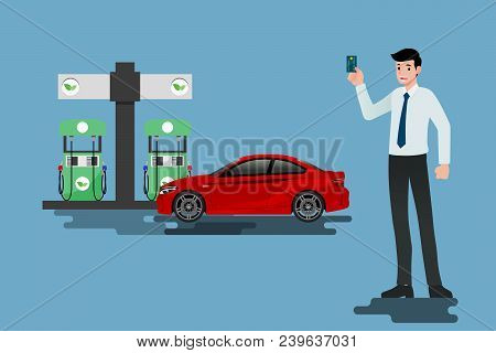Happy Businessmen Use His Credit Card And Refuel His Car At A Clean And Eco-gas Station.vector Illus