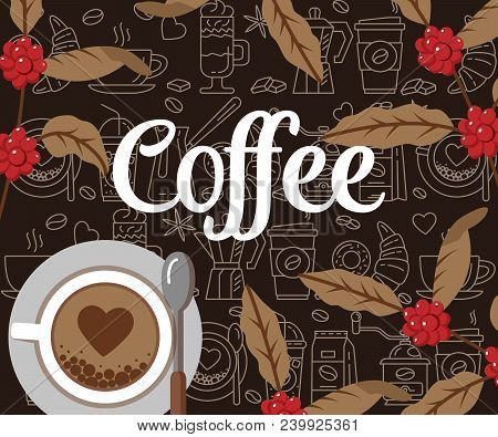 Coffee Cup And Coffee Plants, Top View. Coffee Break Vector Illustration. Flat Modern Vector For Cof