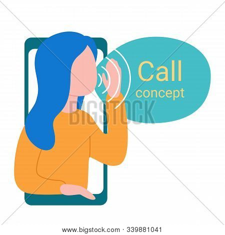 Abstract Girl From Smartphone Holds Her Hand And Says, Calls, Invites, Notifies. Barker, Blogger, In
