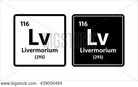 Livermorium Symbol. Chemical Element Of The Periodic Table. Vector Stock Illustration.