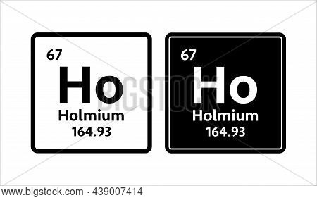 Holmium Symbol. Chemical Element Of The Periodic Table. Vector Stock Illustration