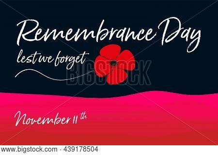 Remembrance Day Lest We Forget Vector Illustration With A Single Poppy Flower.