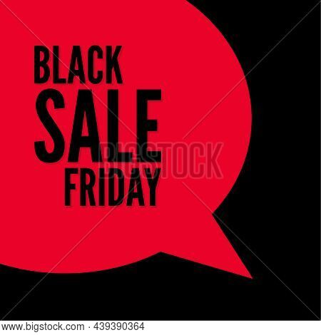 Vector Background With Speech Bubble Price Tag. Sale Black Friday.