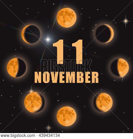 November 11. 11th Day Of Month, Calendar Date.phases Of Moon On Black Isolated Background. Cycle Fro