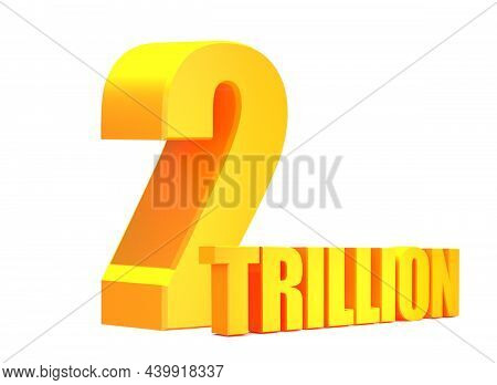 Gold 2 Trillion Views Word On White Background.3d Illustration