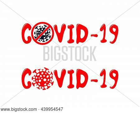 A Set Of Two Corona Virus Sign Or What We Call Covid-19 Sign In Red And Black Color Combo Vector For