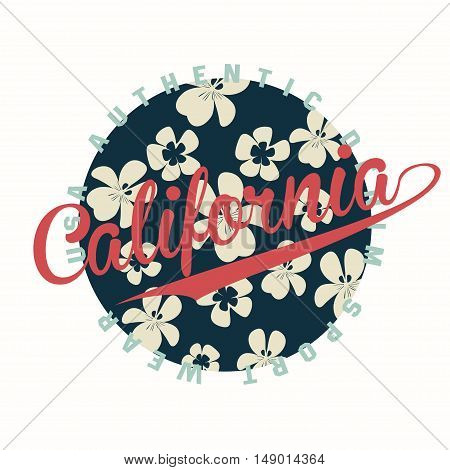 California typography for t-shirt print with flowers on background and retro grunge. Vector illustration