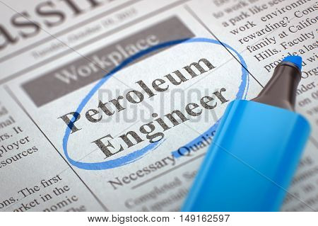 Petroleum Engineer. Newspaper with the Jobs, Circled with a Blue Marker. Blurred Image. Selective focus. Job Seeking Concept. 3D Illustration.