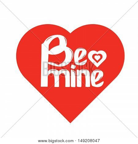 Be mine lettering. Stock vector. Vector illustration.