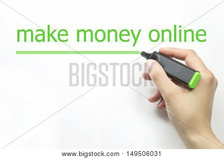 MAKE MONEY ONLINE hand writing with marker on white background