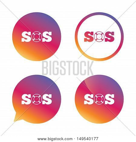 SOS sign icon. Lifebuoy symbol. Gradient buttons with flat icon. Speech bubble sign. Vector