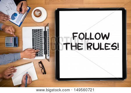 Follow The Rules!