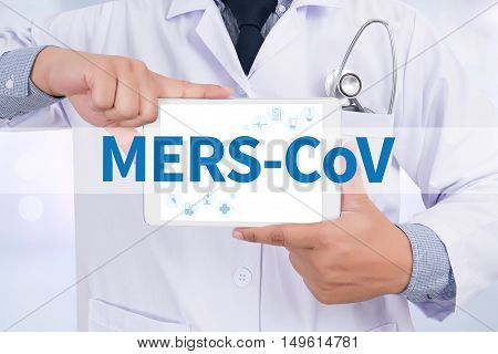 MERS-CoV Doctor holding digital tablet doctor work hard top view  concept