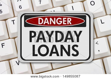 Online Payday Loans Danger Sign A white danger sign with text Payday Loans on a keyboard 3D Illustration