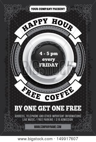 Happy Hour. Free Coffee. Vintage illustration template for web, poster, flyer, invitation to party. Vector stock illustration.
