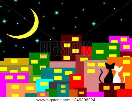 Two Cats In Love Sitting On The Building With Crescent Moon At Night,lover Couple,vector.