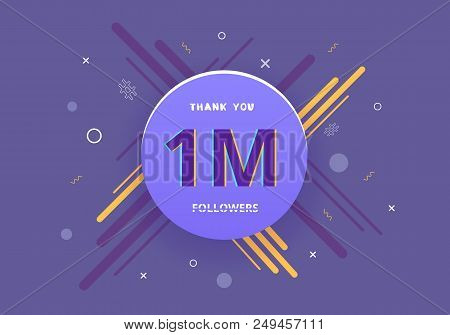 1m Followers Thank You Post With Round Badge And Creative Decoration. 1000000 Subscribers  Banner. G