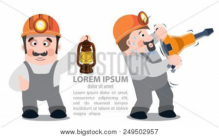 Miners With A Jackhammer And A Kerosene Lamp, Infographics